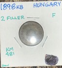 1898 Kb Hungary 2 Filler Coin Rare  Vintage Coin, Foreign Coin KM481 Error? — photo 6