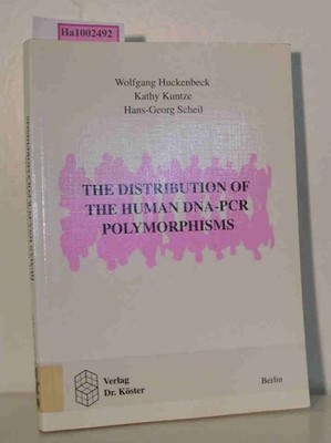 The Distribution of the Human DNA-PCR Polymorphisms Huckenbeck, Wolfgang, Kathy