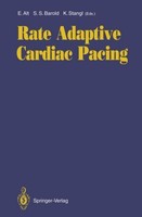 Rate Adaptive Cardiac Pacing Eckhard Alt