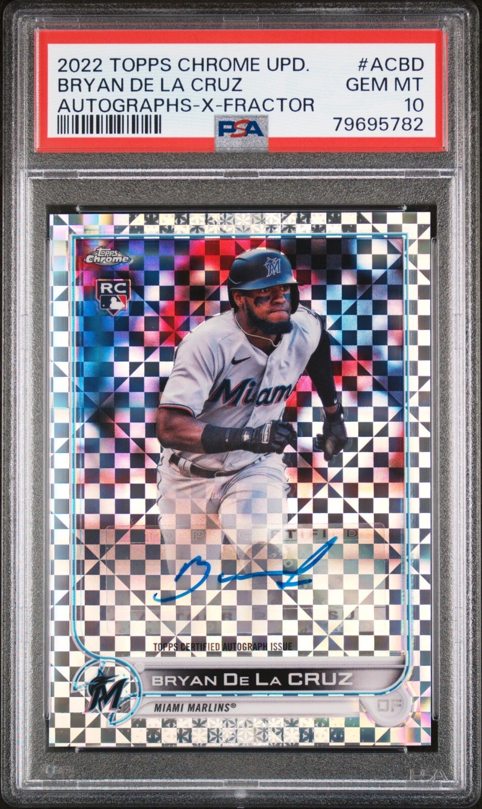 2022 Topps Chrome Update Bryan De La Cruz RC AUTO ACBD X-Fractor 124/125 PSA 10