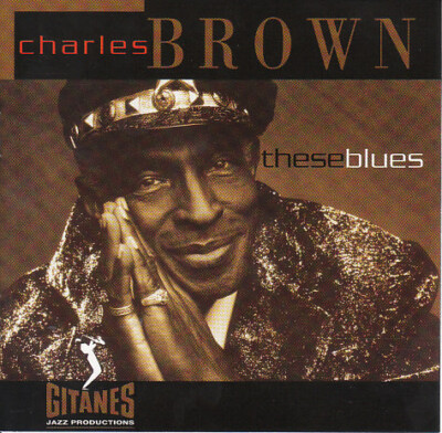 CD, Album Charles Brown - These Blues