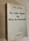La vraie figure du Père de Foucauld Paul LESOURD