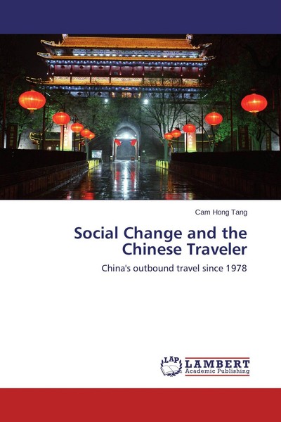 Social Change And The Chinese Traveler Cam Hong Tang-image