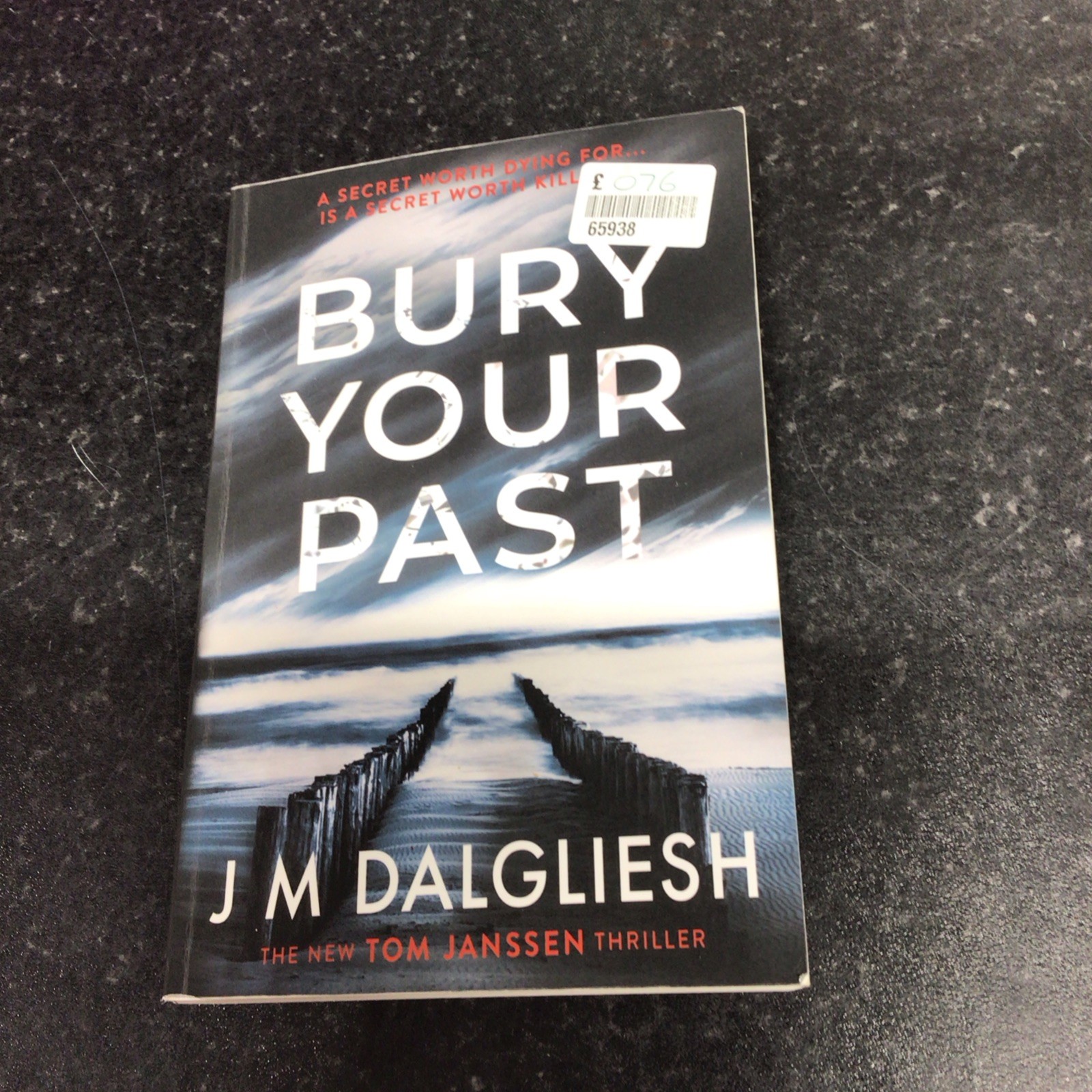 Dalgliesh, J M : Bury Your Past