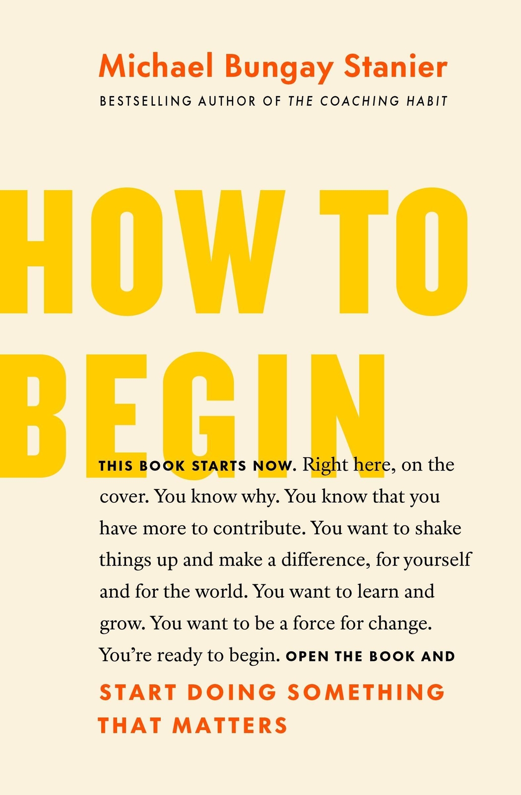 Thumbnail - How To Begin | Start Doing Something That Matters | Michael Bungay
