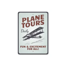 Plane Tours Daily Aviation Sign, Pilot Sign, Hangar Aluminum Metal Decor Sign
