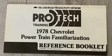 Chevrolet Pro Tech Reference Booklet 1978 Power Train Familiarization