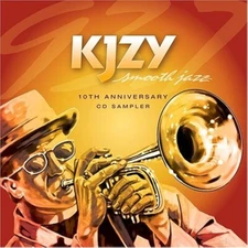KJZY 93.7 Smooth Jazz - 10th Anniversary CD Sampler