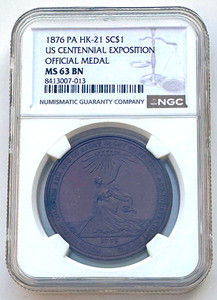 1876 PA HK-21 SC$1 US CENTENNIAL EXPOSITION Official Medal NGC MS 63 BN;Y857
