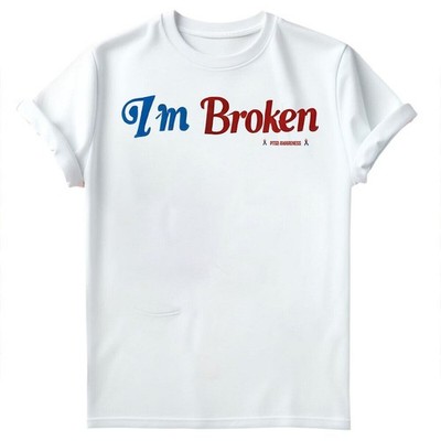 I'm Broken I'm OK Mental Health Awareness End The Stigma Disorder T-Shirt #MHA4