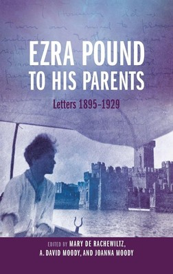 EZRA POUND TO HIS PARENTS C | Moody de Rachewiltz | Buch | Gebunden | Englisch