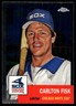 Carlton Fisk 2022 Topps Chrome Platinum Anniversary #410 White Sox MLB READ