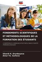 Fondements Scientifiques ET MÉThodologiques DE LA Formation DES ÉTudiants Buch