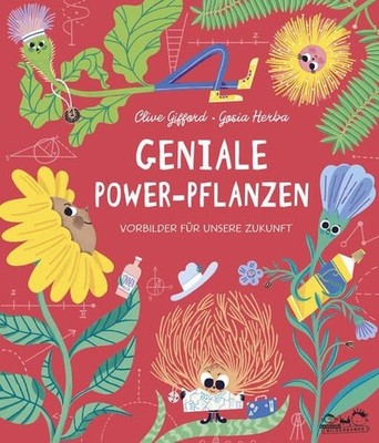 Geniale Power-Pflanzen Vorbilder für unsere Zukunft