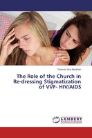 Thomas Yisa Abraham | The Role Of The Church In Re-Dressing Stigmatization Of...