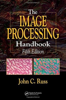 The Image Processing Handbook, Fifth Edition