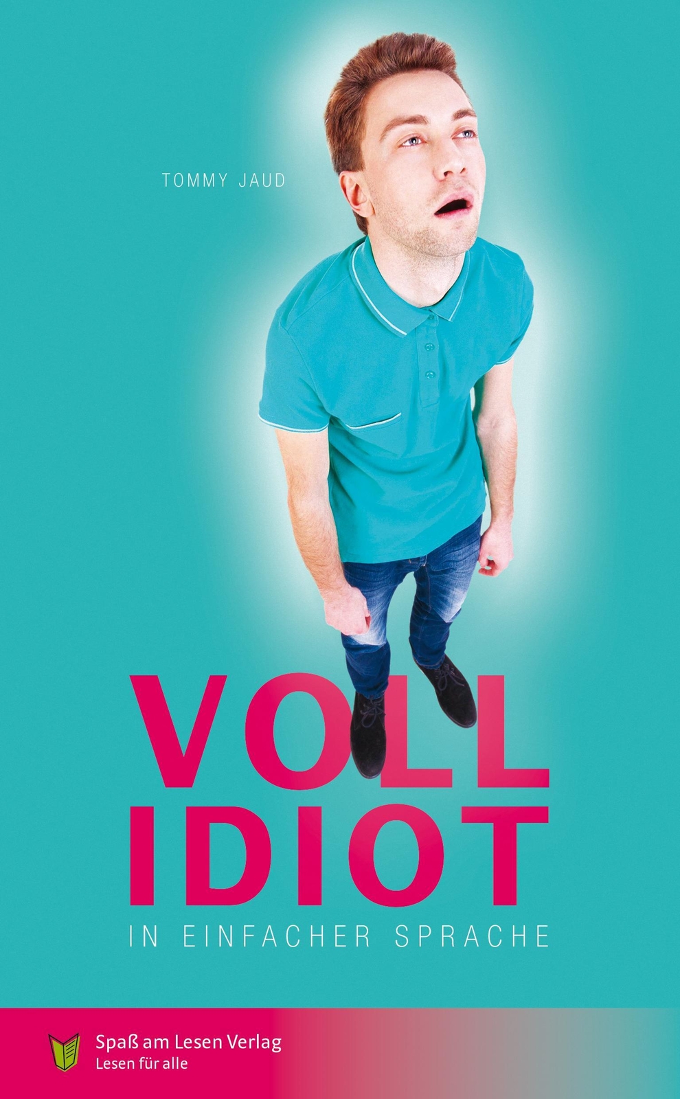 Thumbnail - Vollidiot In Einfacher Sprache Tommy Jaud Taschenbuch 80 S. Deutsch