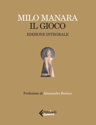 MILO MANARA - The Game - Deluxe Edition - SIGNED/SIGNED - FELTRINELLI