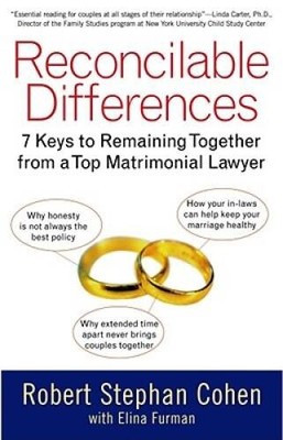 Reconcilable Differences: 7 Keys to Remaining Together from a Top Matrimo - GOOD