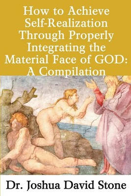 How to Achieve Self-Realization Through Properly Integrating the Material...