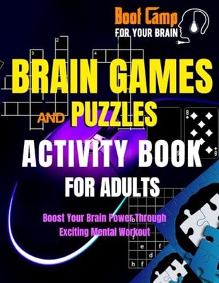BOOT CAMP FOR YOUR BRAIN: Brain Stimula..., A., Veronik