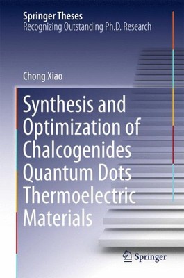 Synthesis and Optimization of Chalcogenides Quantum Dots Thermoelectric Mater...