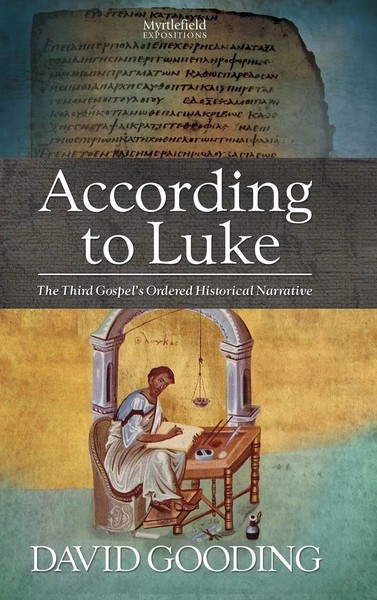 David Gooding | According To Luke | Buch | Englisch (2013) | Gebunden-image