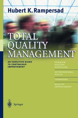 Total Quality Management Hubert K. Rampersad