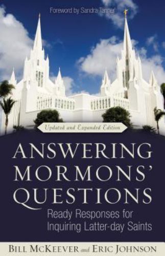 Answering Mormons' Questions: Ready Responses for Inquiring Latter-day Saints, J