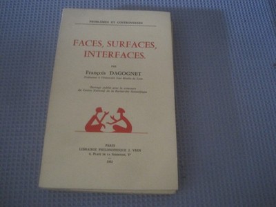 François DAGOGNET: Gesichter, Oberflächen, Schnittstellen