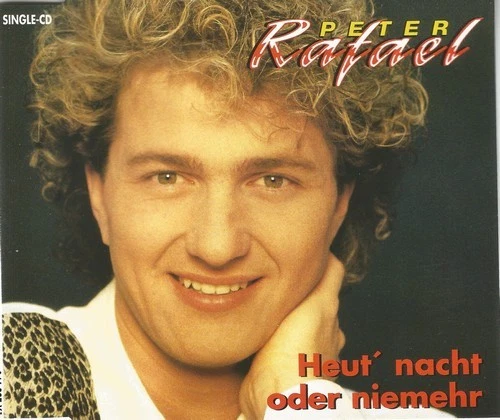 Peter Rafael - Heut' Nacht Oder Niemehr | CD - Picture 1 of 1