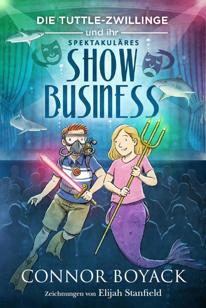 Thumbnail - Die Tuttle-zwillinge Und Ihr Spektakuläres Showbusiness, Connor Boyack