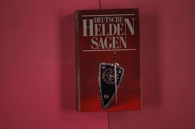 270114 Michael Fraund DEUTSCHE HELDENSAGEN Gondrom Verlag