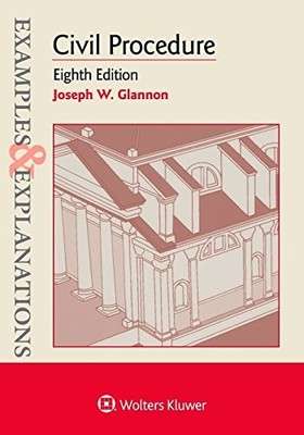 Examples & Explanations: Civil Procedure by Glannon, Joseph W.