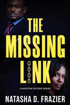The Missing Link (Langston Sisters book 3): A Contemporary Romantic Suspense Nov