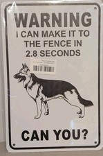 12"x8" Metal Dog Warning Sign I can make it to the fence... White  Black - NEW