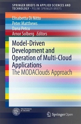 Model-driven Development and Operation of Multi-cloud Applications : The Moda...