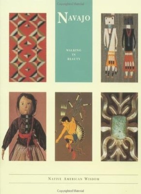 Navajo: Walking in Beauty (Native American wisdom),Terry P. Wils