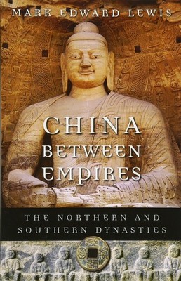 China between Empires: The Northern and Southern Dynasties (History of Imper...