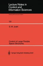 Control of Large Flexible Space Structures, Paperback by Joshi, Suresh M., Br...