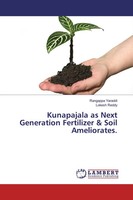 Rangappa Yaraddi (U. A.) | Kunapajala As Next Generation Fertilizer & Soil...