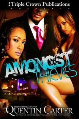 Amongst Thieves Perfect Quentin Carter