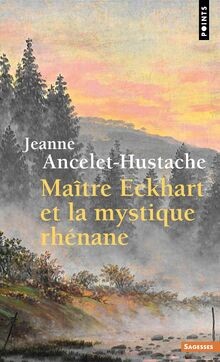 Maître Eckhart et la mystique rhénane von Ancelet-H... | Buch | Zustand sehr gut