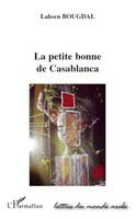 La Petite Bonne De Casablanca, Lahsen Bougdal