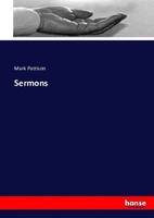 Sermons Mark Pattison Taschenbuch Englisch Hansebooks Ean 9783743423350