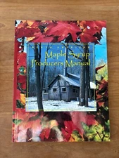 North American Maple Syrup Producers Manual / History Production etc... PB