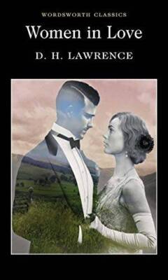 Women in Love (Wordsworth Classics) - Paperback By D. H. Lawrence - VERY GOOD