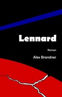 Alex Brandner | Lennard | Buch | Deutsch (2018) | 340 S. | Books On Demand Gmbh