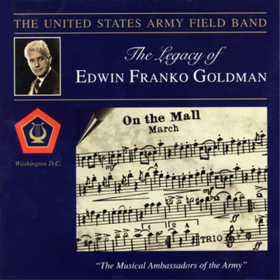 Edwin Franko Goldman The Legacy of Edwin Franko Goldman (CD) Album (US IMPORT)
