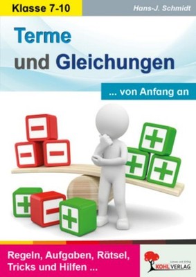Hans-J. Schmidt Terme und Gleichungen von Anfang an